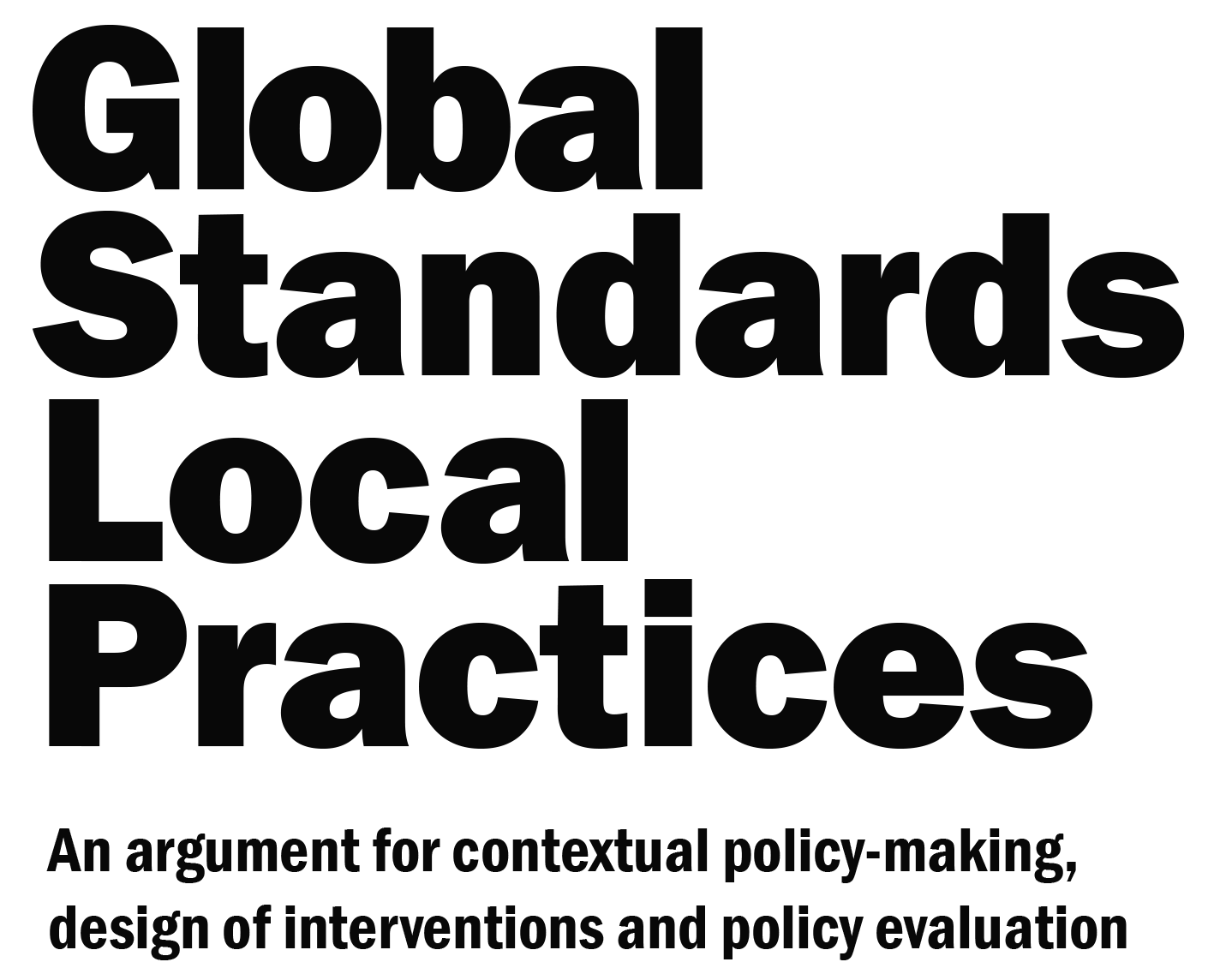 Global Standards Local Practices.